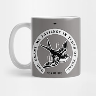 God, Grant Me Patience In Times of Trial Faith Mug